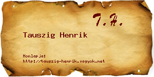 Tauszig Henrik névjegykártya